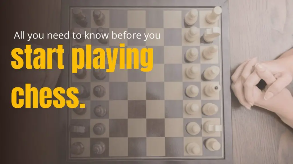 How to start playing chess