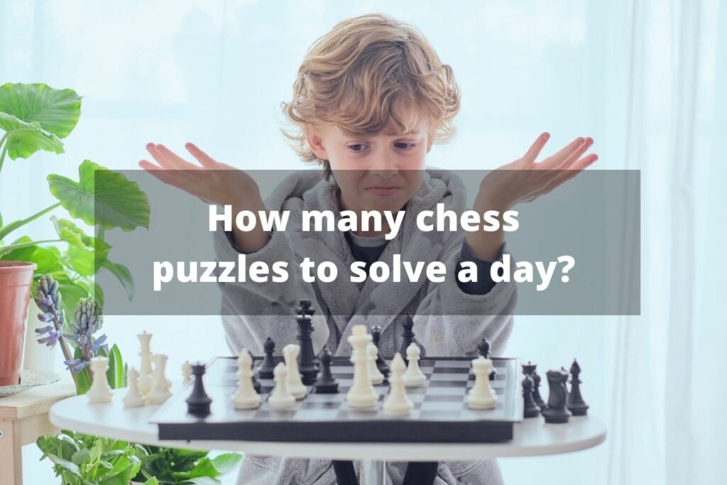 How many chess puzzles to solve a day
