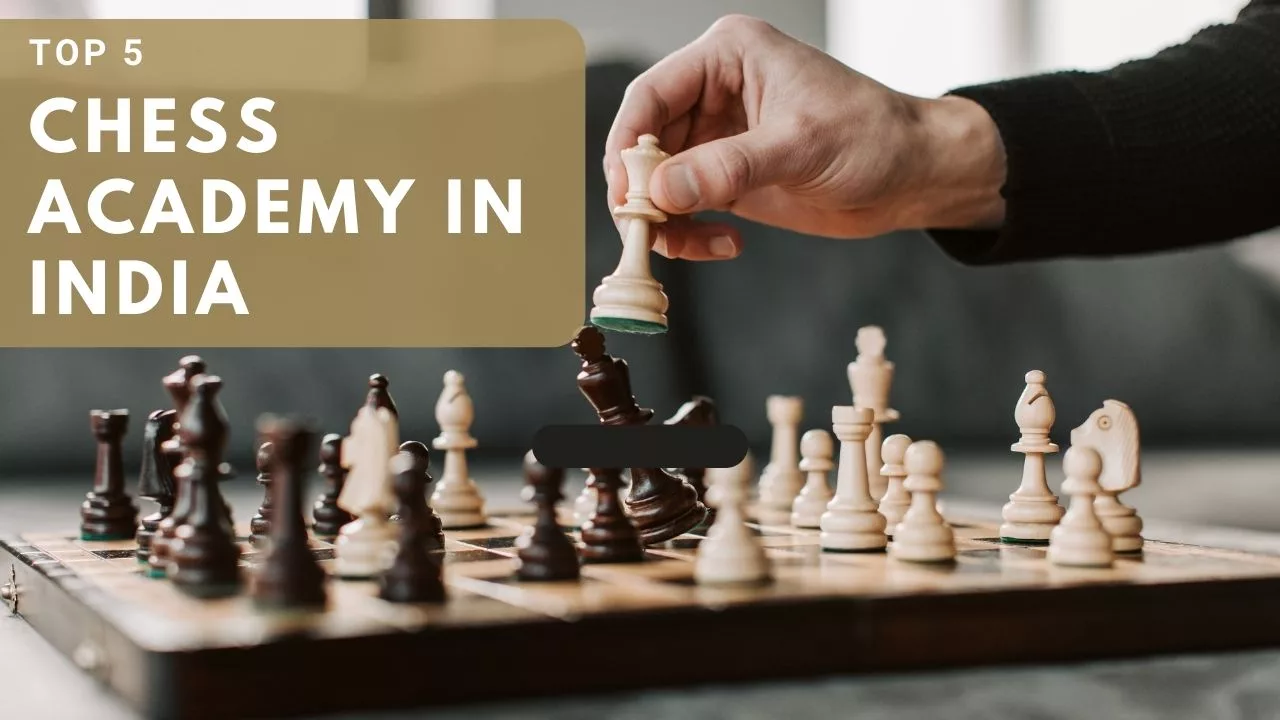 Top 5 Chess Academy in India
